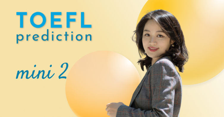 TOEFL Prediction Test 1 (Mini version)