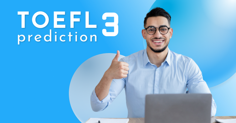 TOEFL Prediction Test 3